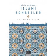 Bilim Çağında İslâmî Sohbetler